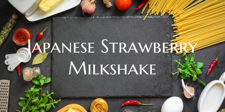 Japanese Strawberry Milkshake