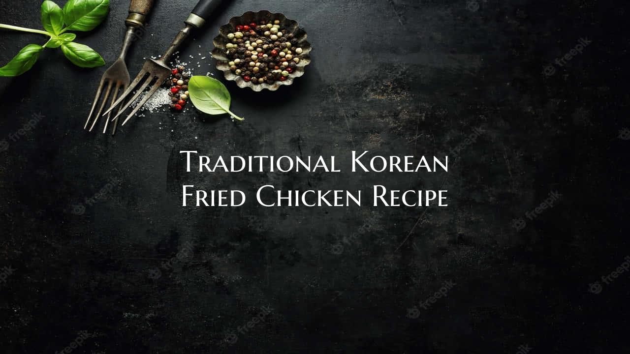 Traditional Korean Fried Chi...